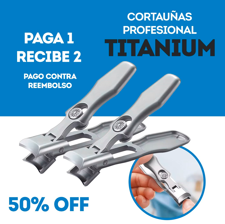 Cortauñas Profesional Titanium [PAGA 1 RECIBE 2]